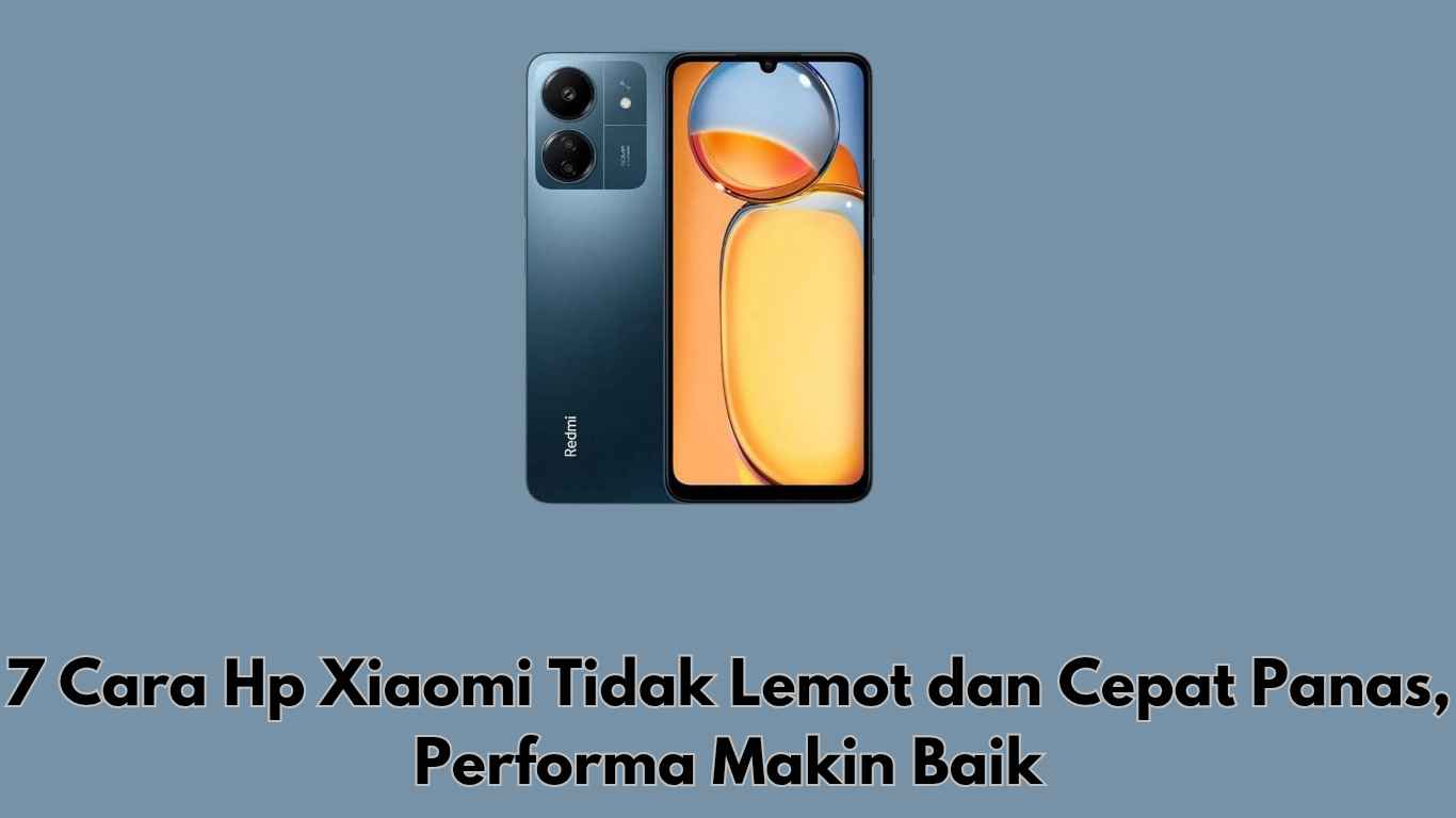 cara hp xiaomi agar tidak lemot
