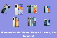 Hp Xiaomi Harga 1 Jutaan Terbaik 2025