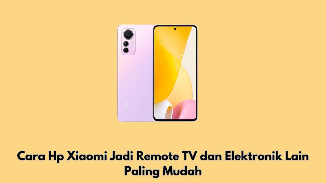 cara hp Xiaomi jadi remote TV