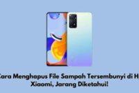 Cara Menghapus File Sampah Tersembunyi di Hp Xiaomi, Jarang Diketahui!