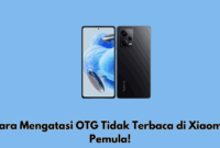 Cara mengatasi OTG Tidak Terbaca di Xiaomi