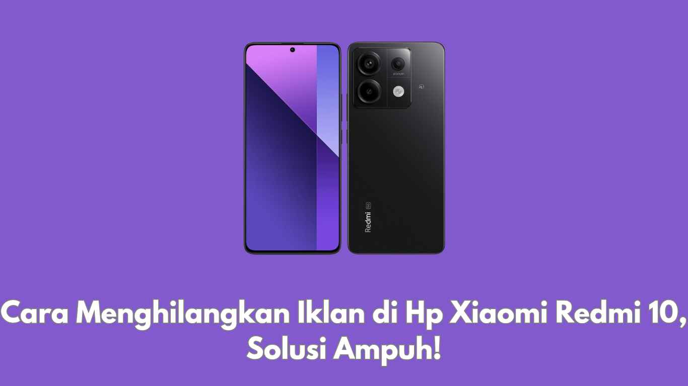 Cara menghilangkan iklan di hp Xiaomi Redmi 10