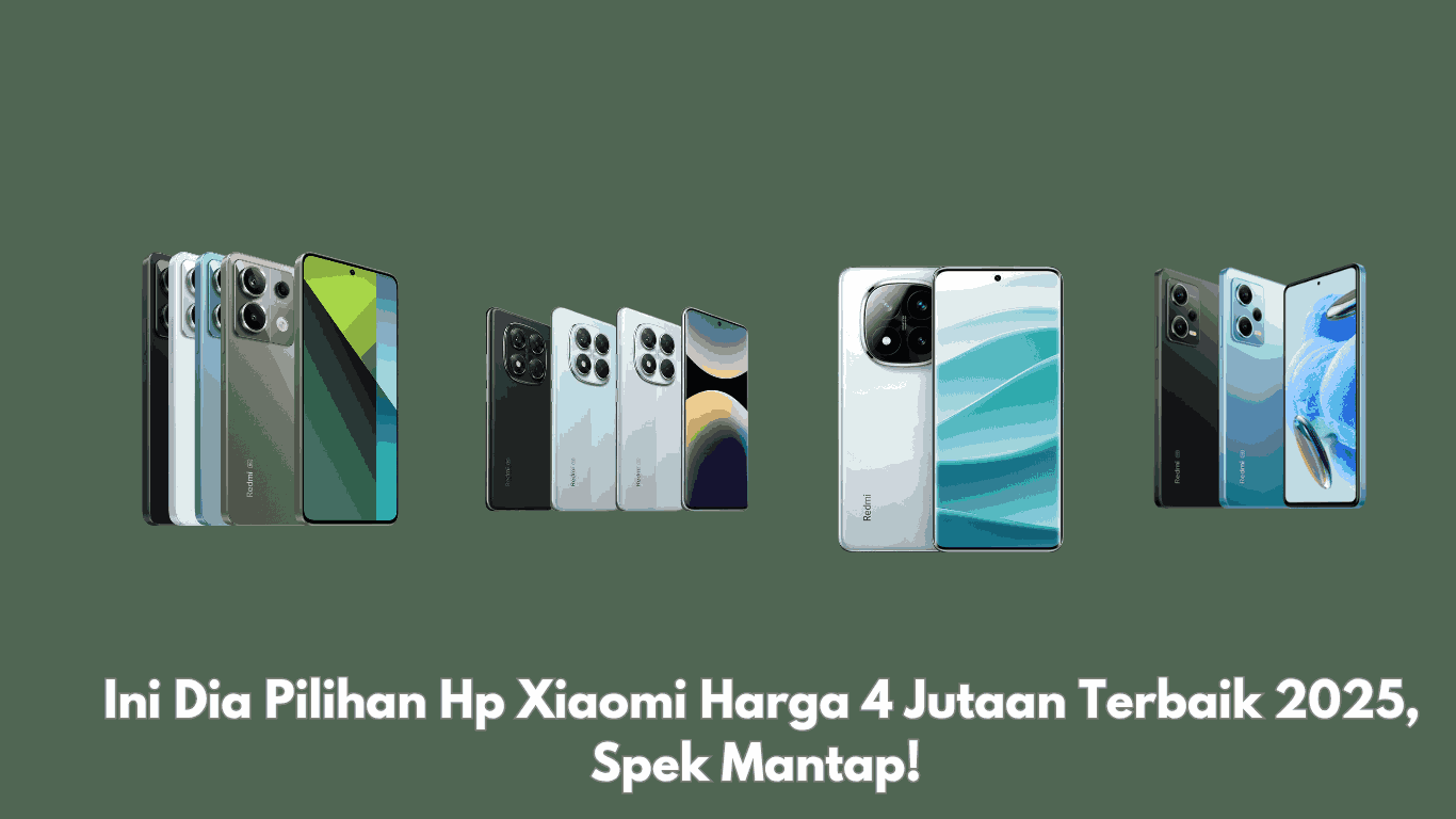 Hp Xiaomi Harga 4 Jutaan Terbaik 2025