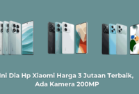 Hp Xiaomi Harga 3 Jutaan Spek Mewah