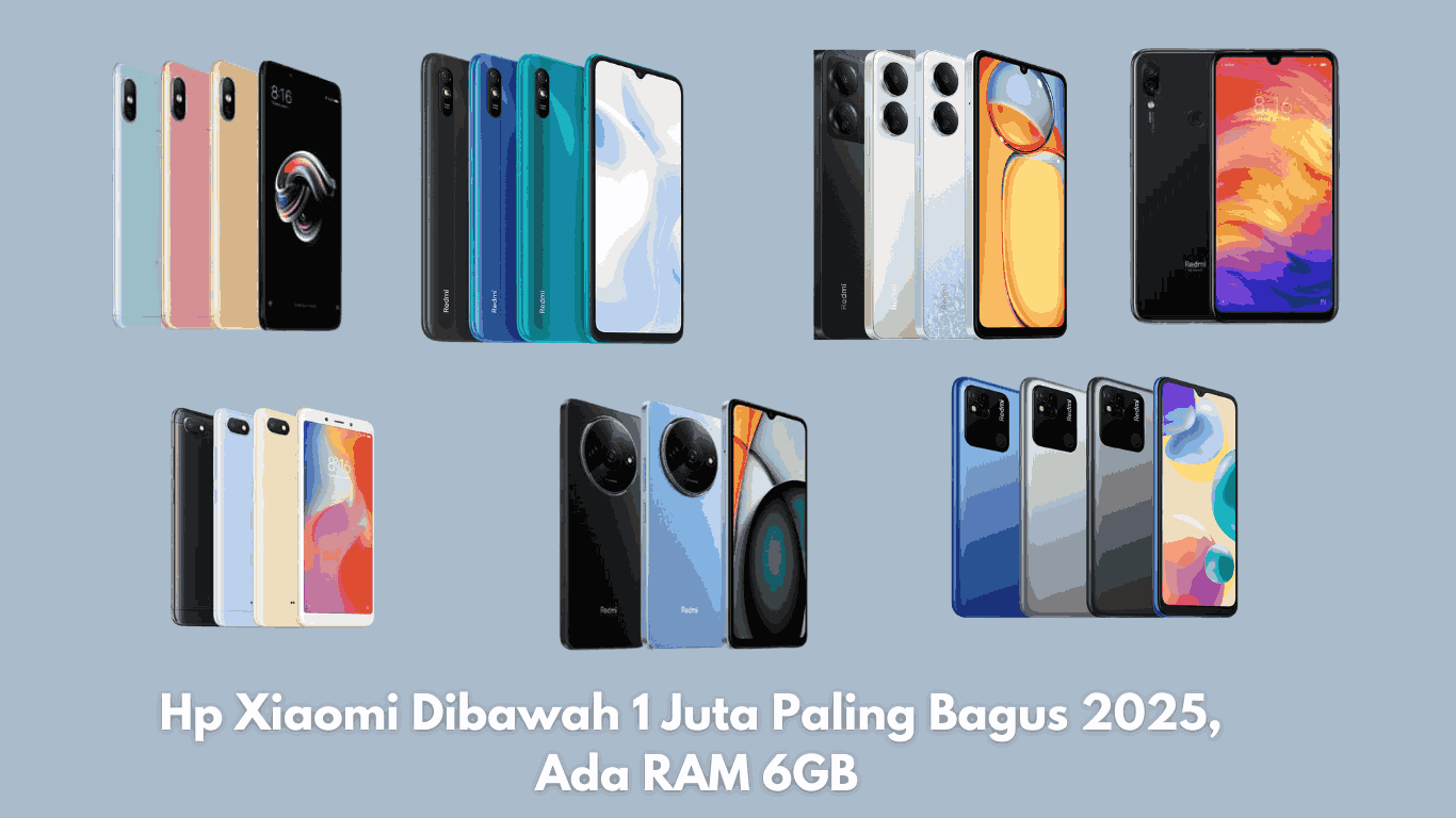 Hp Xiaomi Dibawah 1 Juta Terbaik di Tahun 2025